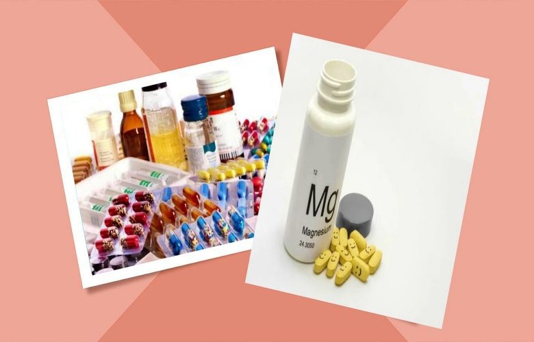 5 أدوية لا ينبغي تناولها مع مكملات المغنيسيوم 5 أدوية لا ينبغي تناولها مع مكملات المغنيسيوم