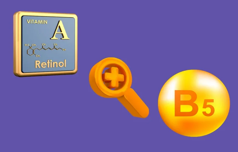 كيفية الجمع بين فيتامين B5 والريتينول لتجميل البشرة وعلاج الكلف