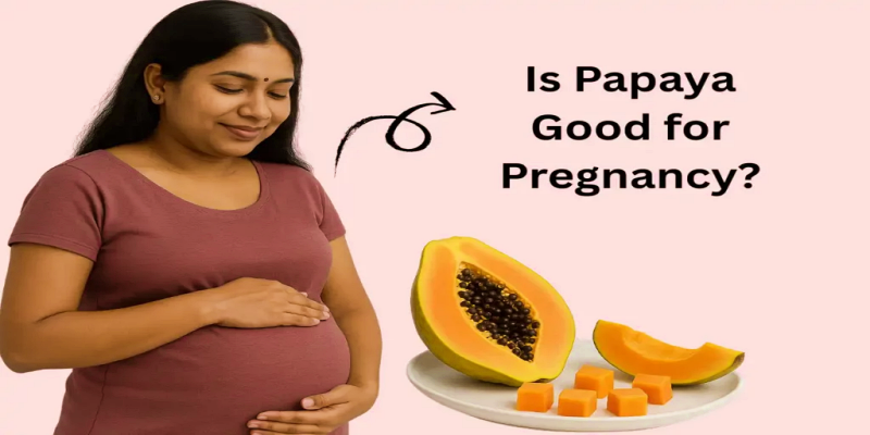 ما هي الفوائد الغذائية للبابايا الناضجة التي تعود على صحة الحامل؟