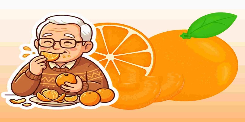ملاحظات يجب مراعاتها عند تناول كبار السن لفاكهة البرتقال